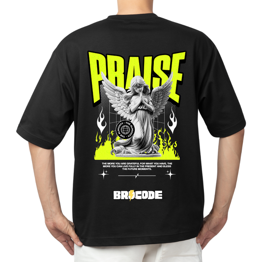PRAISE Oversized Tshirt
